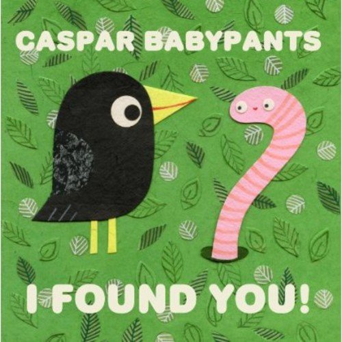 CD album cover of Caspar Babypants I Found You.