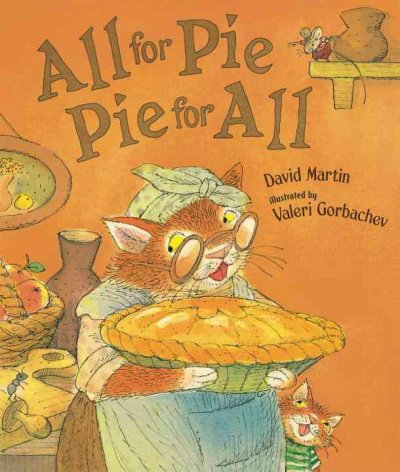 all for pie, pie for all book cover, with an image of a grandmother cat holding a pie.