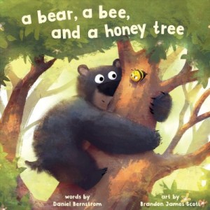 book cover for a bear, a bee, and a honey tree.