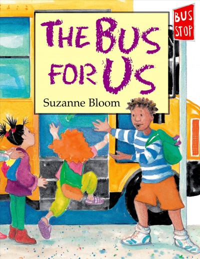 book cover of The Bus For Us