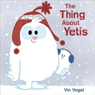 The thing about yetis show a cute yeti in the snow wearing a red earflap hat and holding a small stuffed yeti