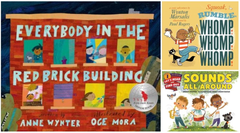 book covers for everybody in the red brick building, squeak, rumble, whomp whomp whomp, and Sounds all around