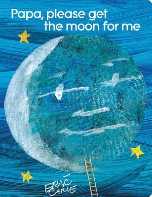 papa please get the moon for me book cover, with a large moon showing a small crescent on the left and the remainder darkened with an abstract face. Below is a very small ladder