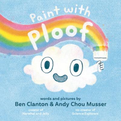 paint with ploof book cover, showing a cloud painting a rainbow in the sky